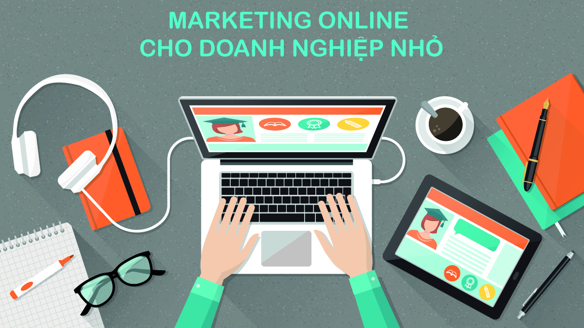 Đào tạo Marketing online cho các doanh nghiệp vừa và nhỏ tại Vĩnh Phúc