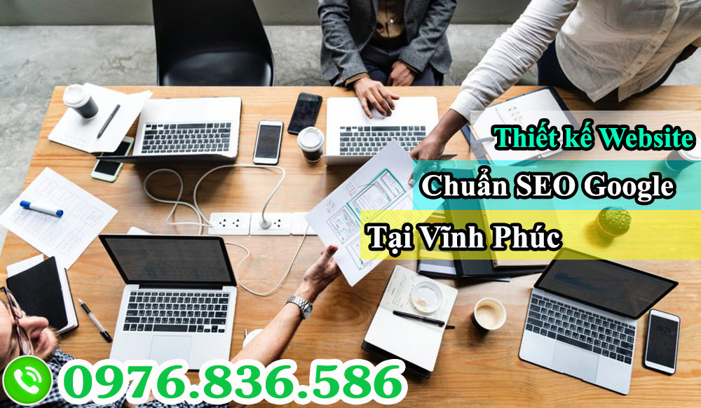 Thiết kế website chuẩn Seo Vĩnh Phúc