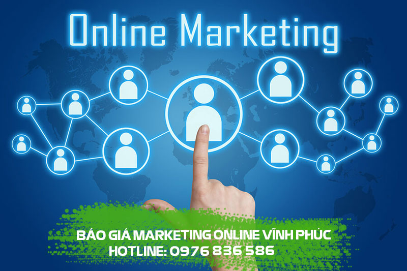 Báo giá Marketing Online tại Vĩnh Phúc