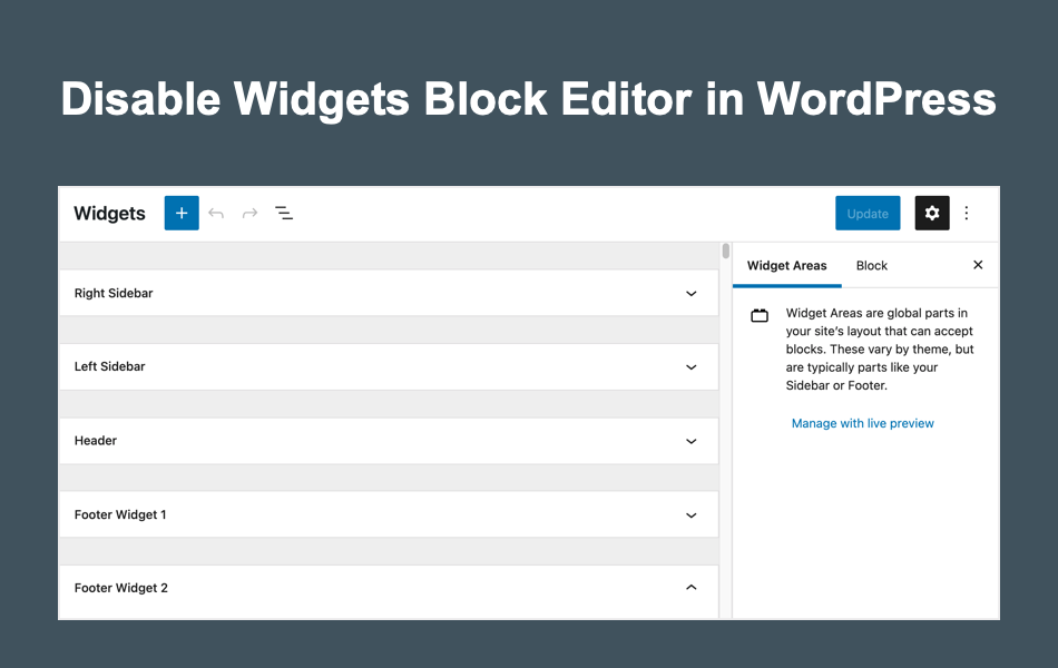 Hướng dẫn Disable widget block editor trên WordPress 5.8