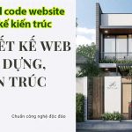 Share Full code website thiết kế kiến trúc, nội thất
